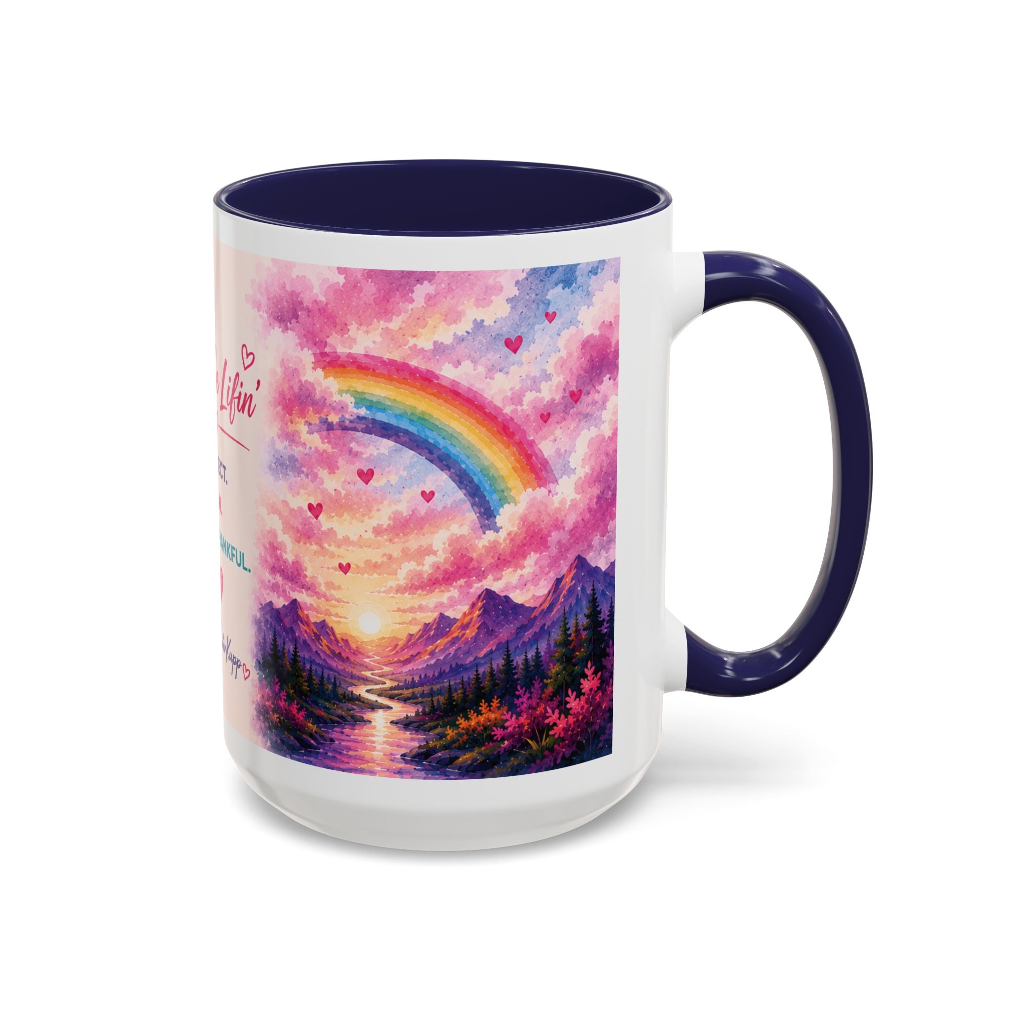Mrs. ButerKupp's Coffee Mug — "Life Be Lifin'" Motivational Ceramic Mug (11/15oz)