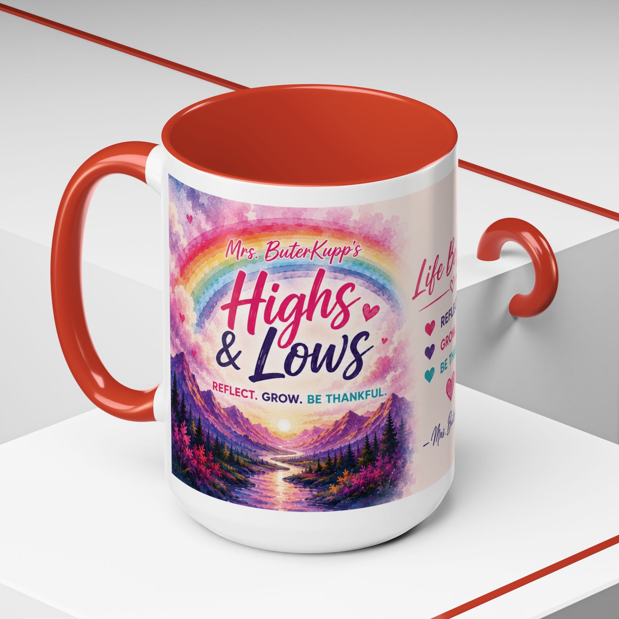 Mrs. ButerKupp's Coffee Mug — "Life Be Lifin'" Motivational Ceramic Mug (11/15oz)