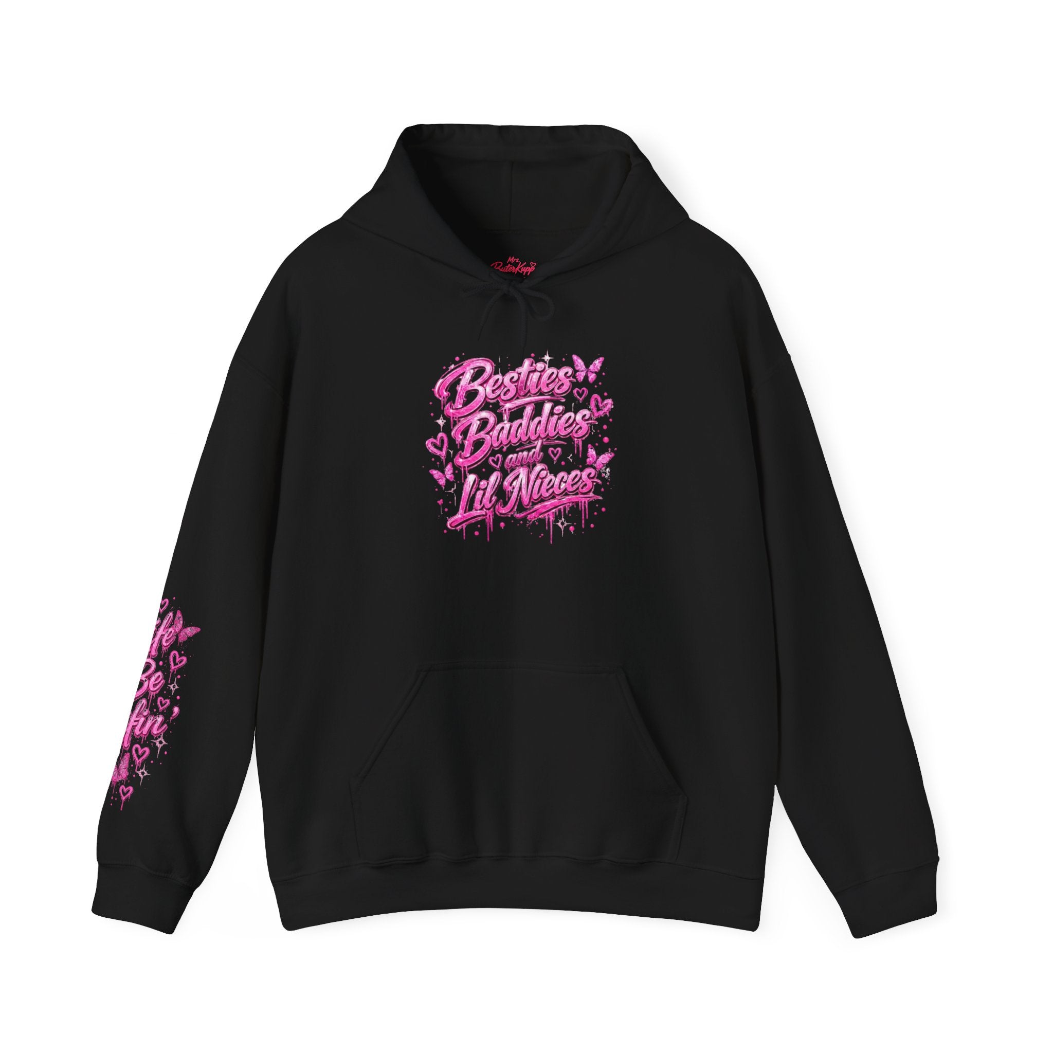 Besties Baddies & Lil Nieces Signature Hoodie