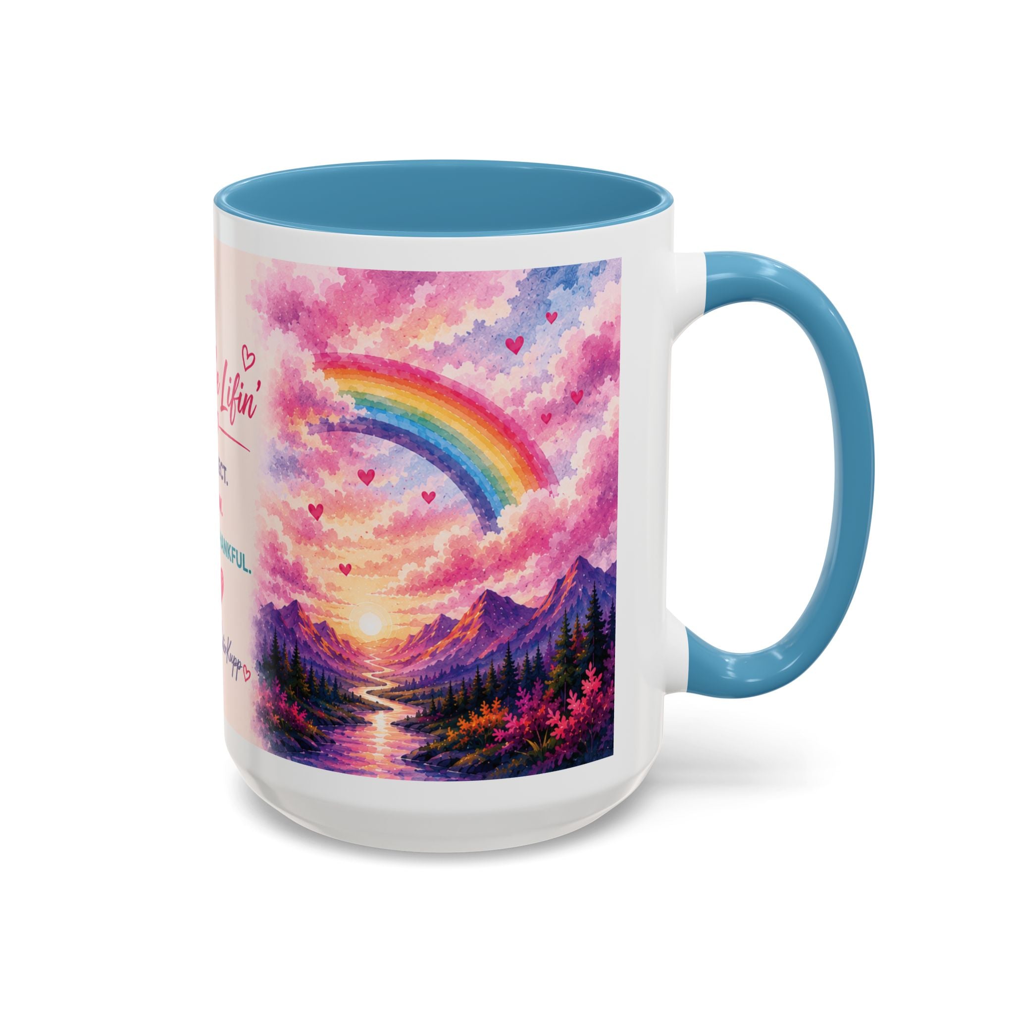 Mrs. ButerKupp's Coffee Mug — "Life Be Lifin'" Motivational Ceramic Mug (11/15oz)