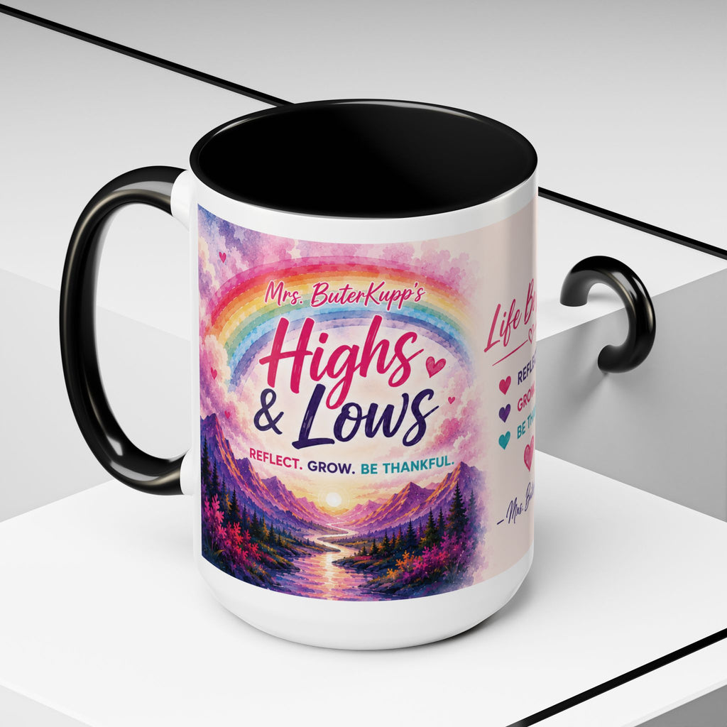 Mrs. ButerKupp's Coffee Mug — "Life Be Lifin'" Motivational Ceramic Mug (11/15oz)