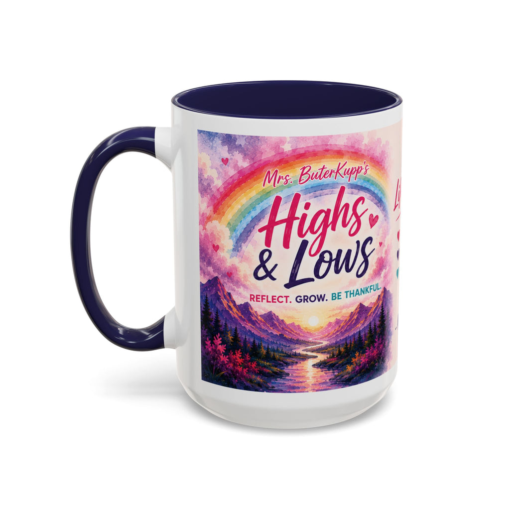 Mrs. ButerKupp's Coffee Mug — "Life Be Lifin'" Motivational Ceramic Mug (11/15oz)