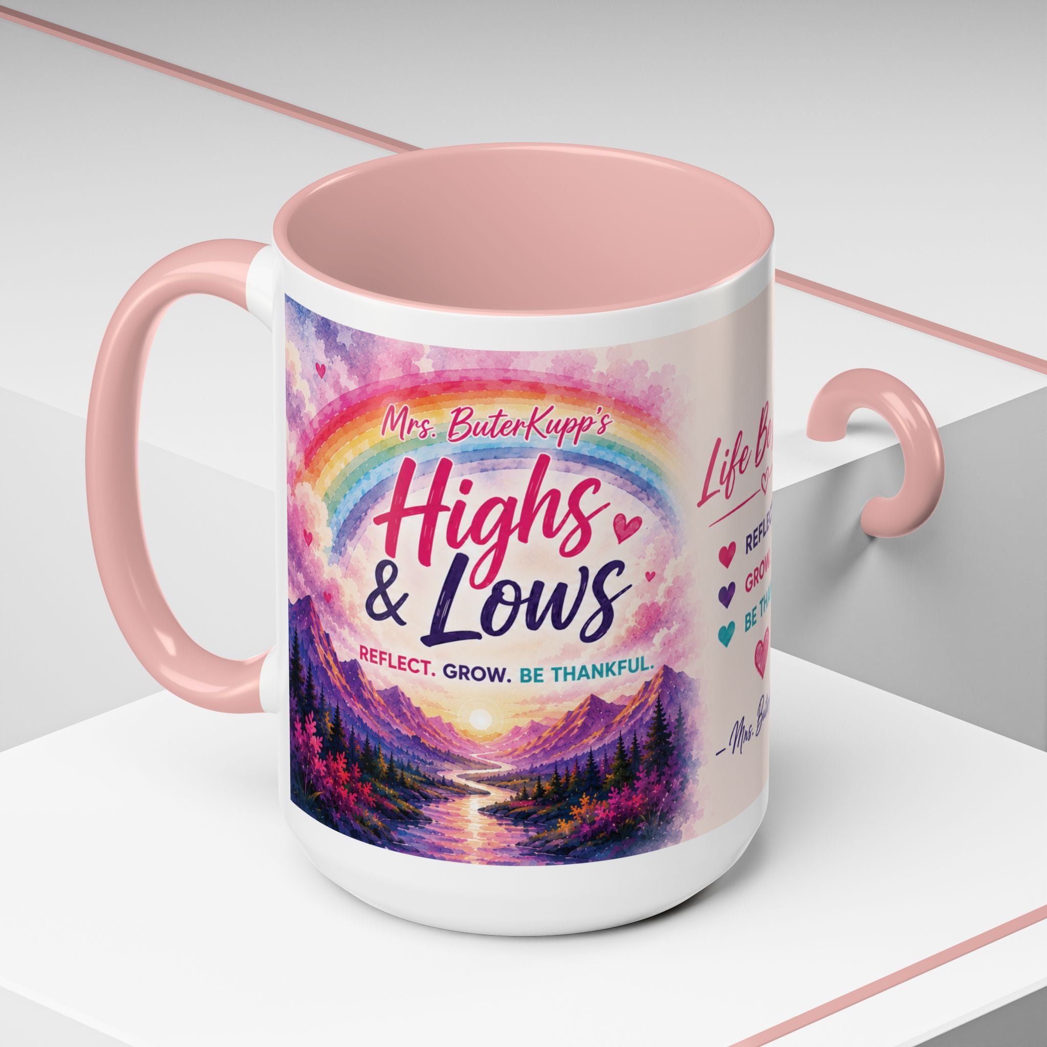 Mrs. ButerKupp's Coffee Mug — "Life Be Lifin'" Motivational Ceramic Mug (11/15oz)