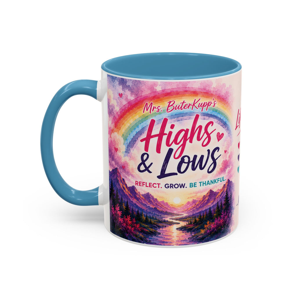 Mrs. ButerKupp's Coffee Mug — "Life Be Lifin'" Motivational Ceramic Mug (11/15oz)