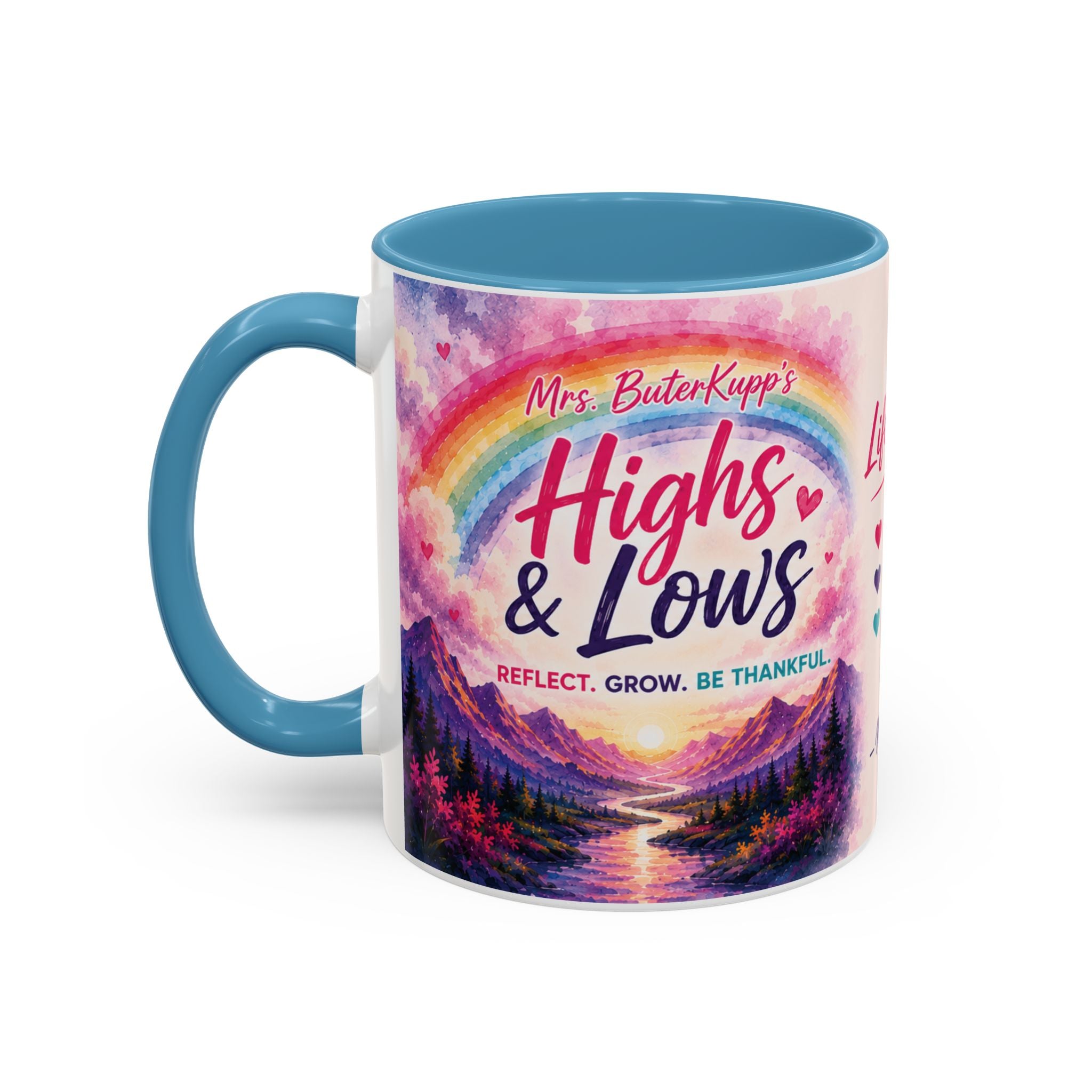 Mrs. ButerKupp's Coffee Mug — "Life Be Lifin'" Motivational Ceramic Mug (11/15oz)