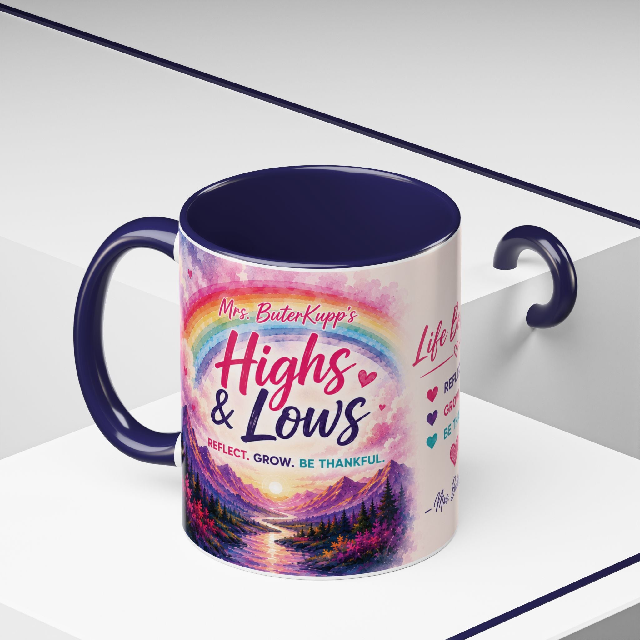 Mrs. ButerKupp's Coffee Mug — "Life Be Lifin'" Motivational Ceramic Mug (11/15oz)