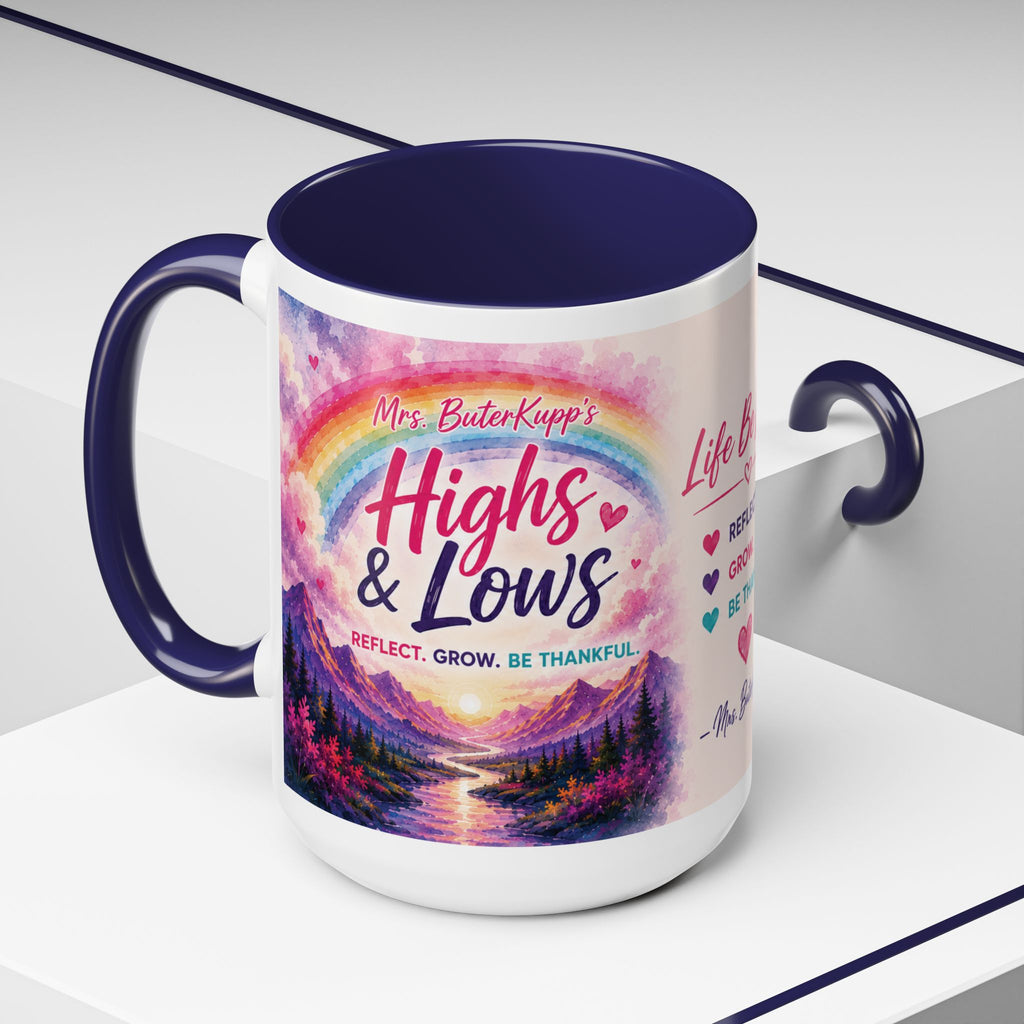 Mrs. ButerKupp's Coffee Mug — "Life Be Lifin'" Motivational Ceramic Mug (11/15oz)