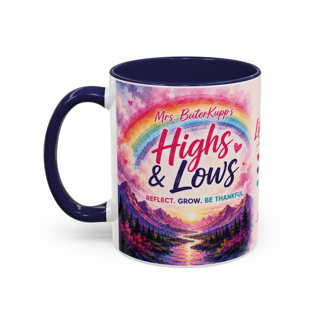 Mrs. ButerKupp's Coffee Mug — "Life Be Lifin'" Motivational Ceramic Mug (11/15oz)