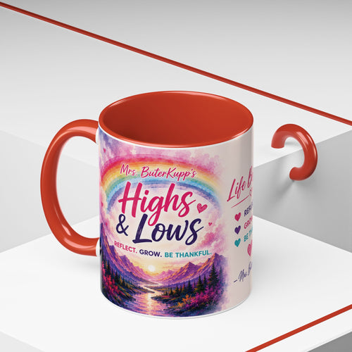 Mrs. ButerKupp's Coffee Mug — "Life Be Lifin'" Motivational Ceramic Mug (11/15oz)