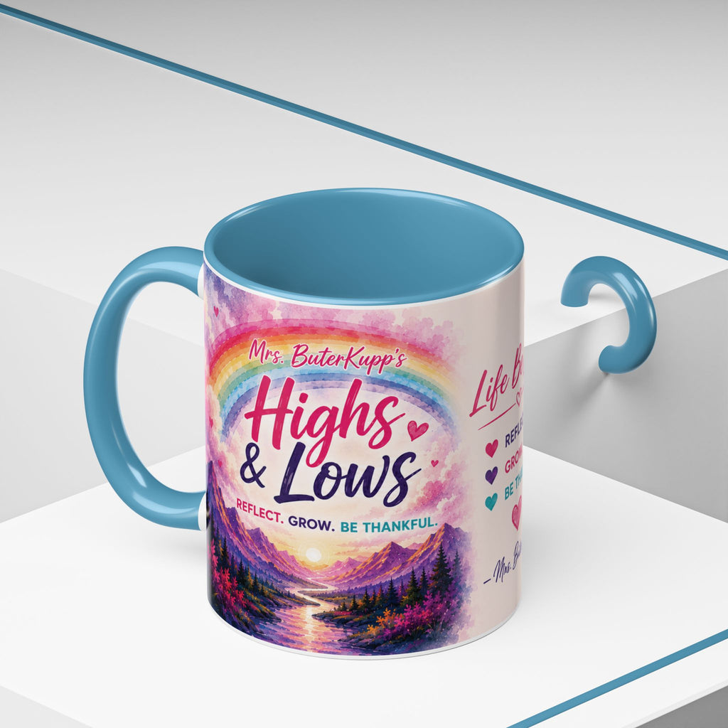 Mrs. ButerKupp's Coffee Mug — "Life Be Lifin'" Motivational Ceramic Mug (11/15oz)